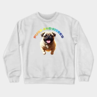 Just Pugs and Kisses 7 Crewneck Sweatshirt